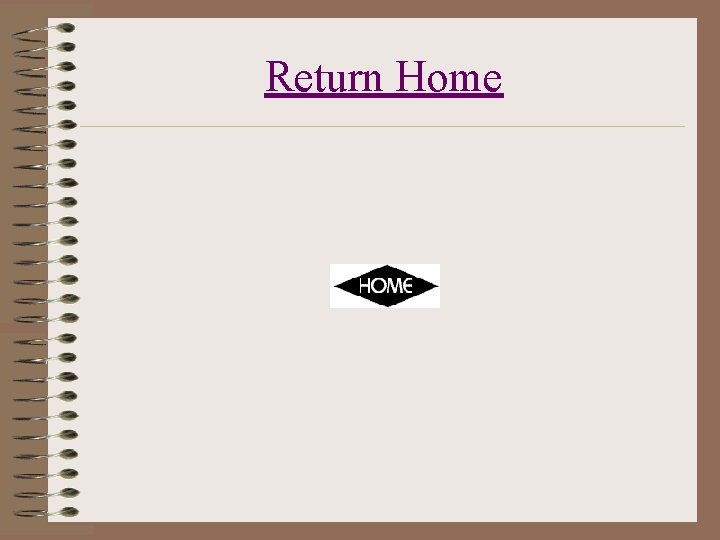 Return Home 