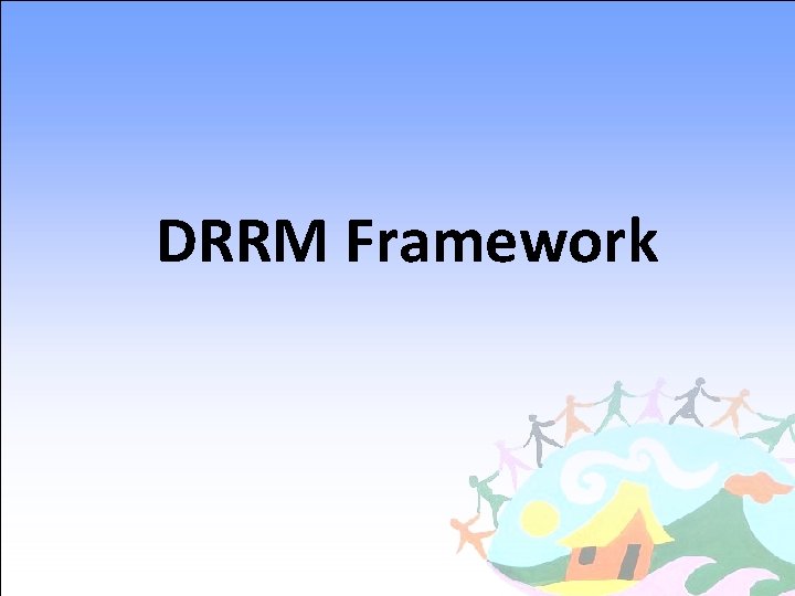 DRRM Framework 