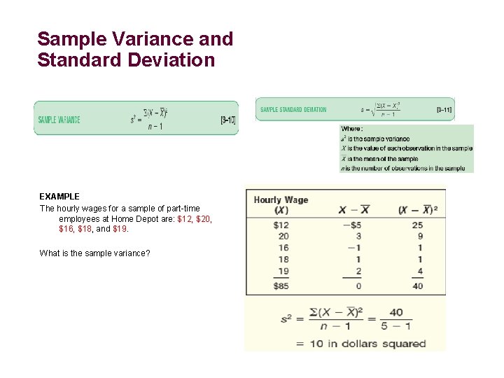 Sample Variance and Standard Deviation EXAMPLE The hourly wages for a sample of part-time