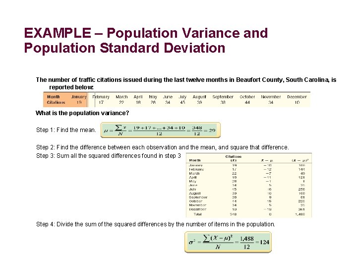 EXAMPLE – Population Variance and Population Standard Deviation The number of traffic citations issued