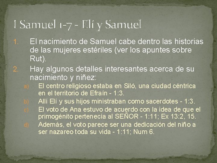 I Samuel 1 -7 - Elí y Samuel El nacimiento de Samuel cabe dentro