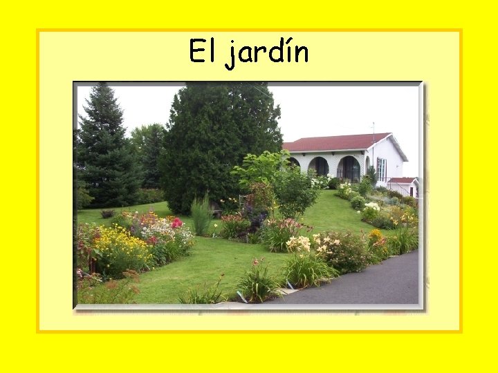 El jardín 