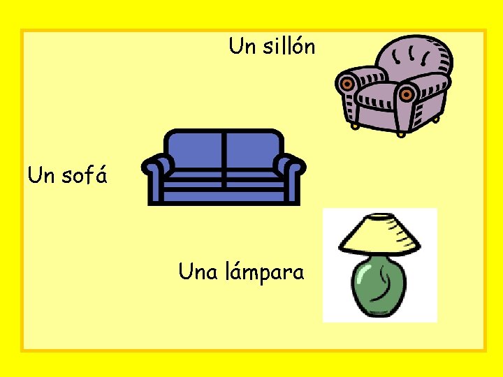 Un sillón Un sofá Una lámpara 