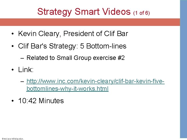 Strategy Smart Videos (1 of 6) • Kevin Cleary, President of Clif Bar •