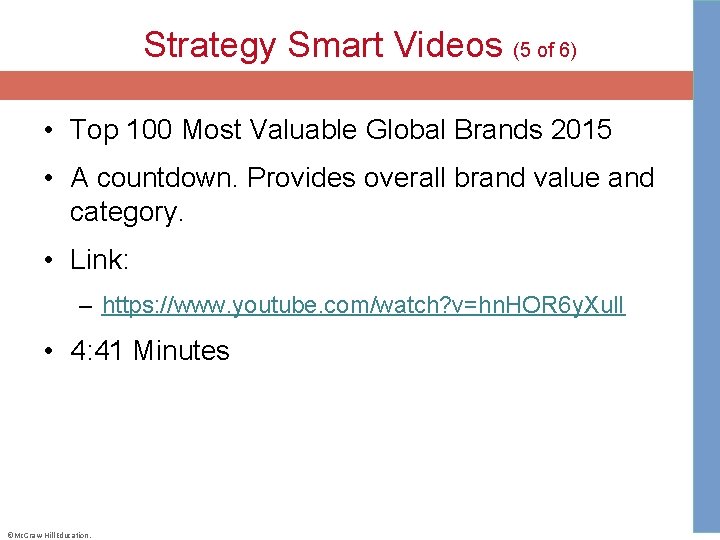 Strategy Smart Videos (5 of 6) • Top 100 Most Valuable Global Brands 2015