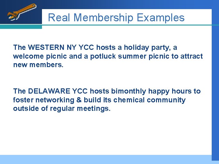 Real Membership Examples The WESTERN NY YCC hosts a holiday party, a Message Prospects