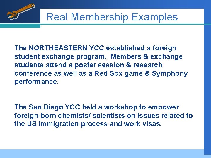 Real Membership Examples The NORTHEASTERN YCC established a Delivery foreign Message Prospects Techniques student