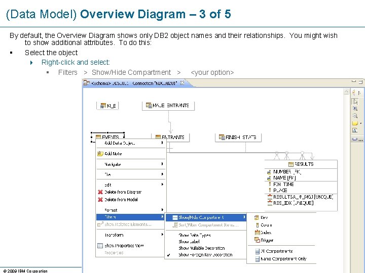 (Data Model) Overview Diagram – 3 of 5 By default, the Overview Diagram shows