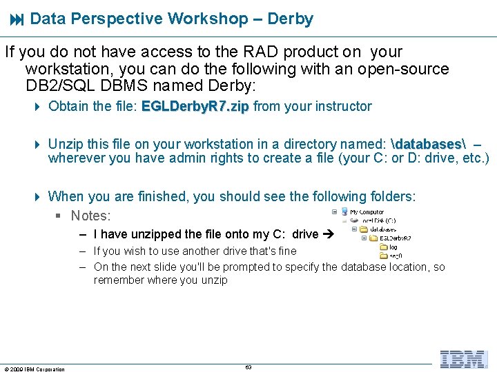  Data Perspective Workshop – Derby If you do not have access to the