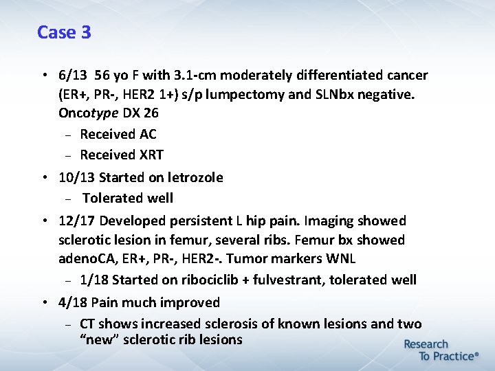 Case 3 • 6/13 56 yo F with 3. 1 -cm moderately differentiated cancer Case 3 • 6/13 56 yo F with 3. 1 -cm moderately differentiated cancer