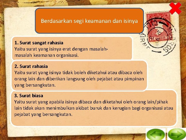 Berdasarkan segi keamanan dan isinya 1. Surat sangat rahasia Yaitu surat yang isinya erat