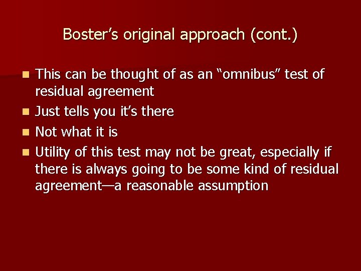 Boster’s original approach (cont. ) n n This can be thought of as an