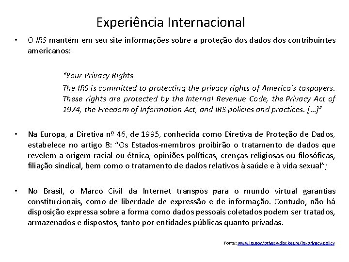 Experiência Internacional • O IRS mantém em seu site informações sobre a proteção dos