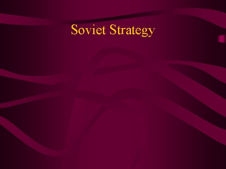 Soviet Strategy 
