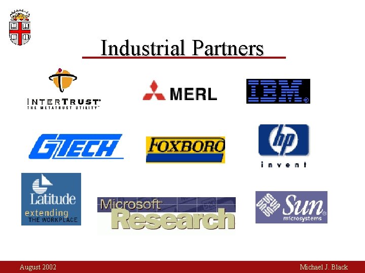 Industrial Partners August 2002 Michael J. Black 