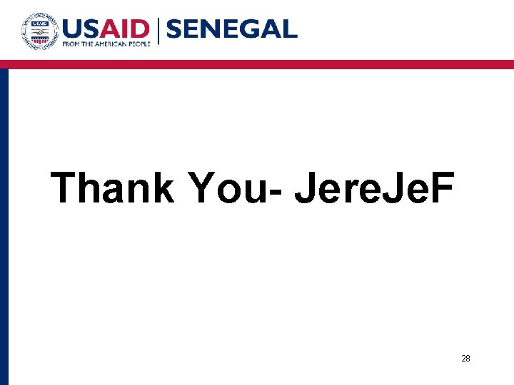 Thank You- Jere. Je. F 28 