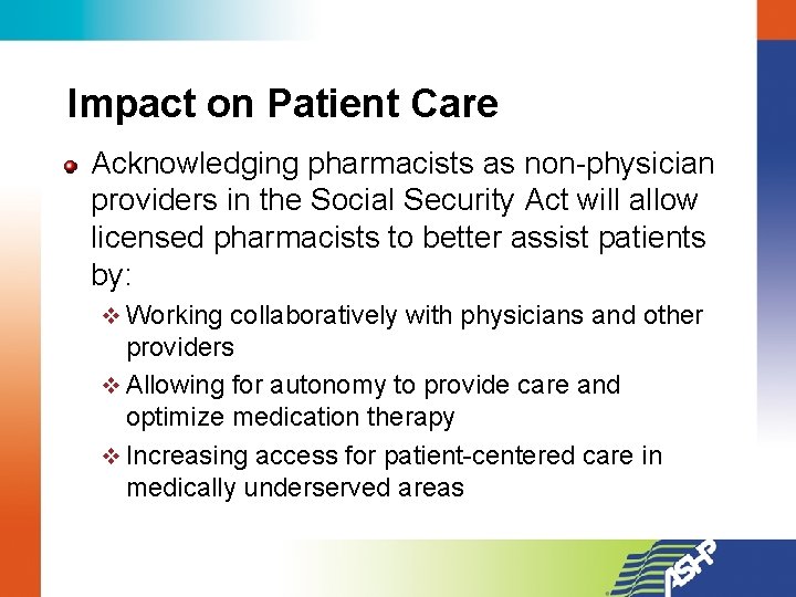 Impact on Patient Care Acknowledging pharmacists as non-physician providers in the Social Security Act