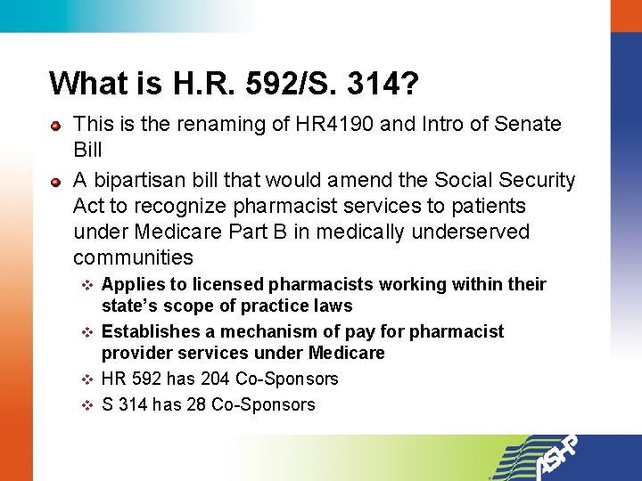 What is H. R. 592/S. 314? This is the renaming of HR 4190 and