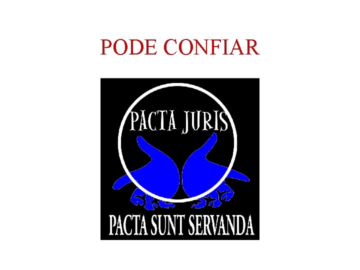 PODE CONFIAR APRESENTAÇÃO INSTITUCIONAL PACTA JURIS 58 