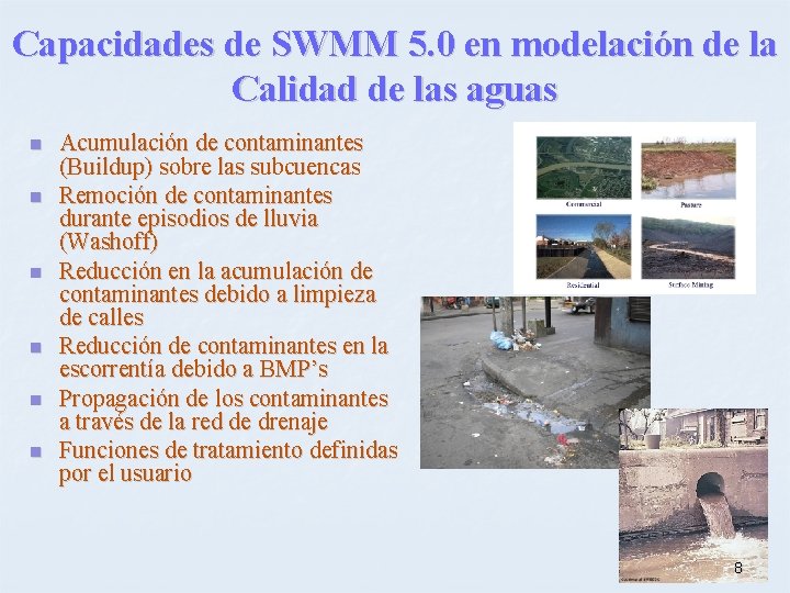 Capacidades de SWMM 5. 0 en modelación de la Calidad de las aguas n