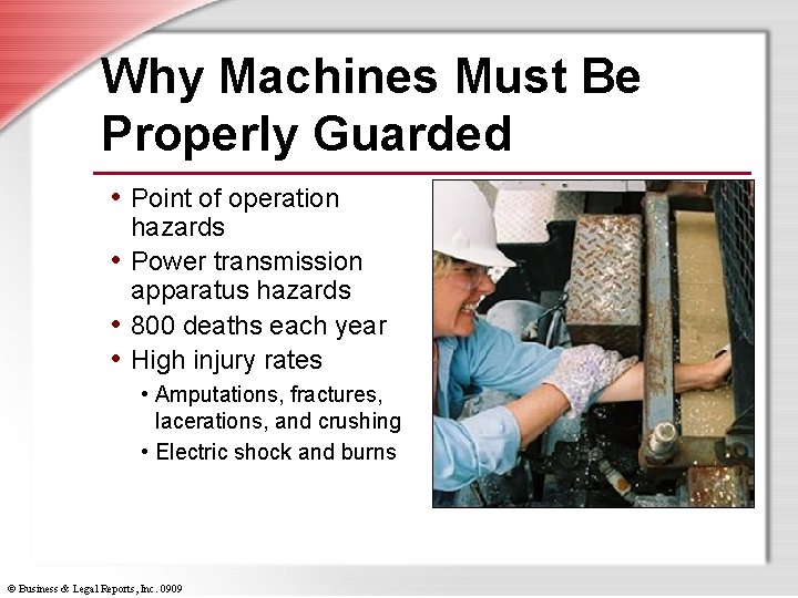 Machine Guarding Image credit OSHA Session Objectives You
