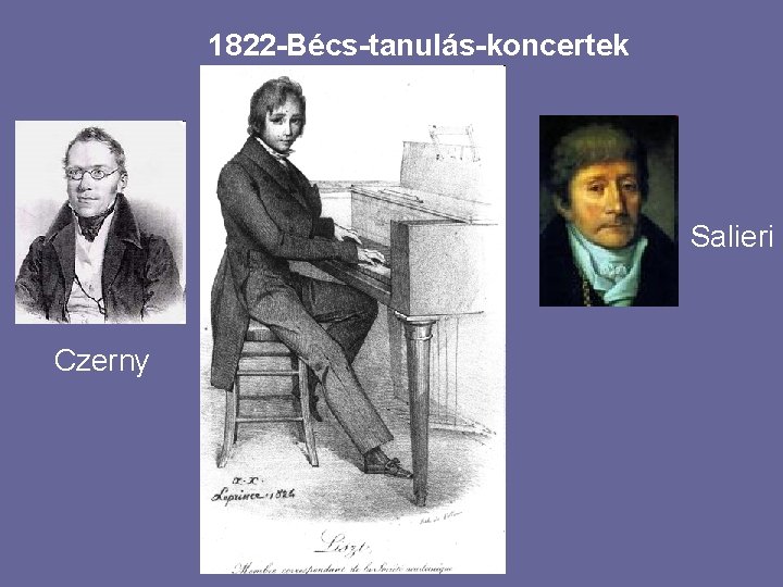1822 -Bécs-tanulás-koncertek Salieri Czerny 