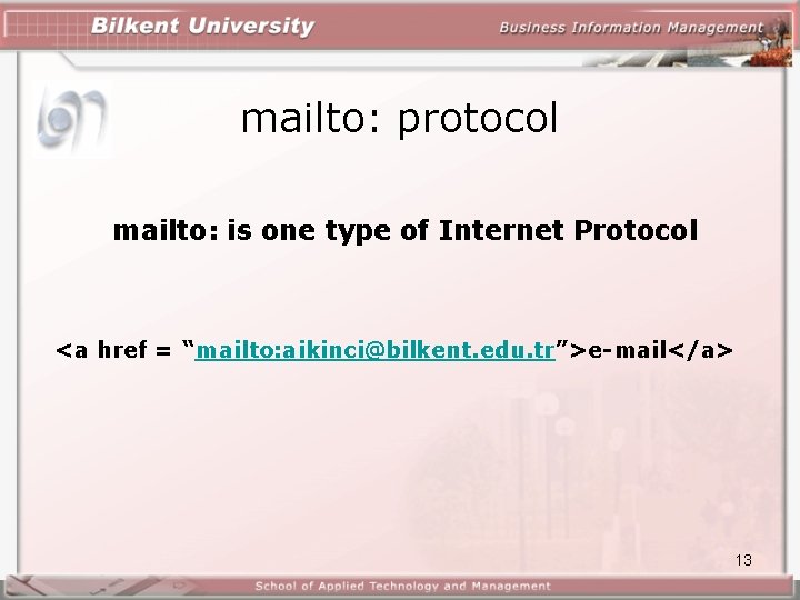 mailto: protocol mailto: is one type of Internet Protocol <a href = “mailto: aikinci@bilkent. mailto: protocol mailto: is one type of Internet Protocol <a href = “mailto: aikinci@bilkent.