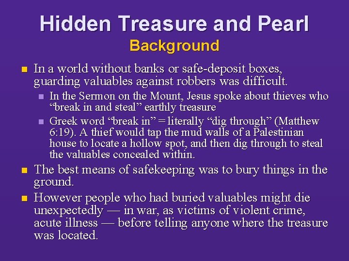 Hidden Treasure and Pearl Background n In a world without banks or safe-deposit boxes,