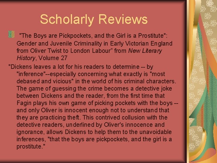 Scholarly Reviews "The Boys are Pickpockets, and the Girl is a Prostitute": Gender and