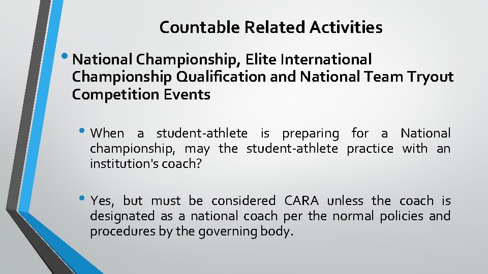 Countable Related Activities • National Championship, Elite International Championship Qualification and National Team Tryout