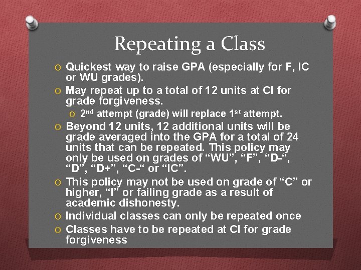 Repeating a Class O Quickest way to raise GPA (especially for F, IC or