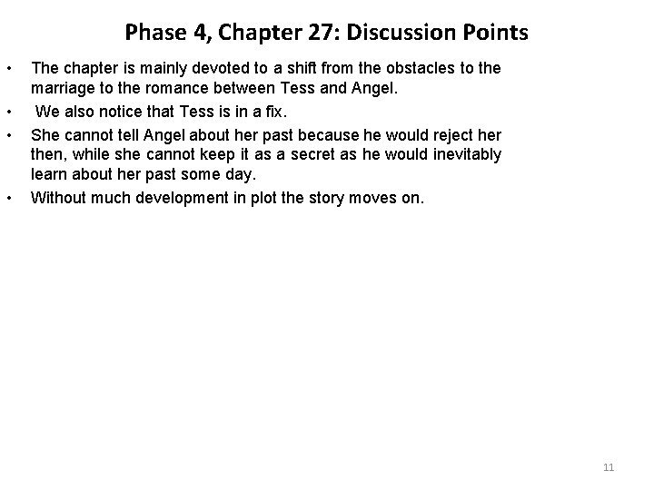 Phase 4, Chapter 27: Discussion Points • • The chapter is mainly devoted to Phase 4, Chapter 27: Discussion Points • • The chapter is mainly devoted to