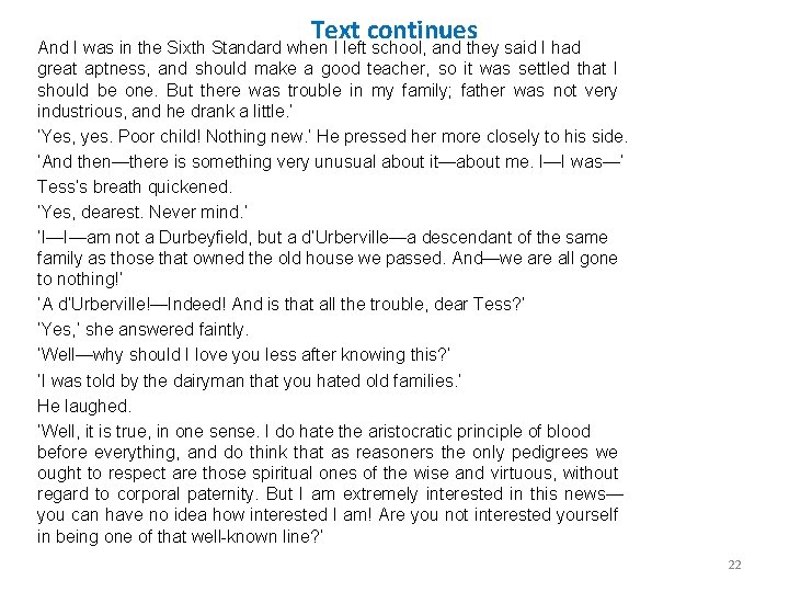 Text continues And I was in the Sixth Standard when I left school, and Text continues And I was in the Sixth Standard when I left school, and