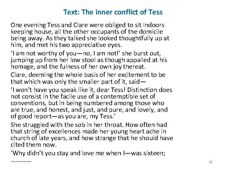 Text: The inner conflict of Tess One evening Tess and Clare were obliged to Text: The inner conflict of Tess One evening Tess and Clare were obliged to