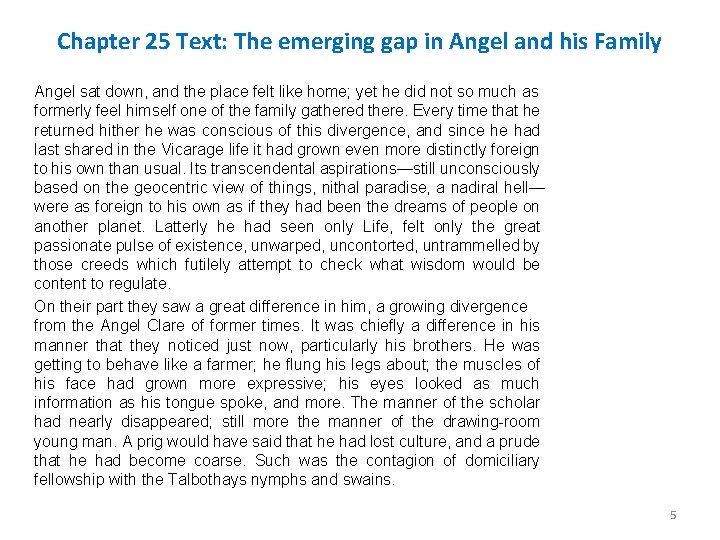 Chapter 25 Text: The emerging gap in Angel and his Family Angel sat down, Chapter 25 Text: The emerging gap in Angel and his Family Angel sat down,