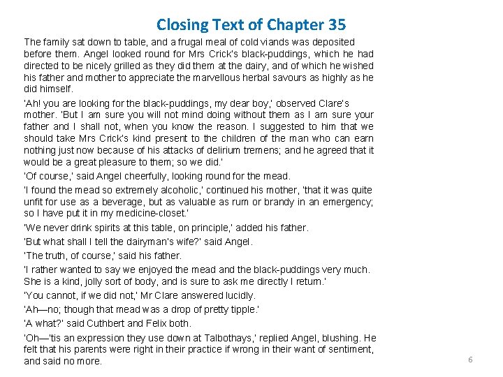 Closing Text of Chapter 35 The family sat down to table, and a frugal Closing Text of Chapter 35 The family sat down to table, and a frugal