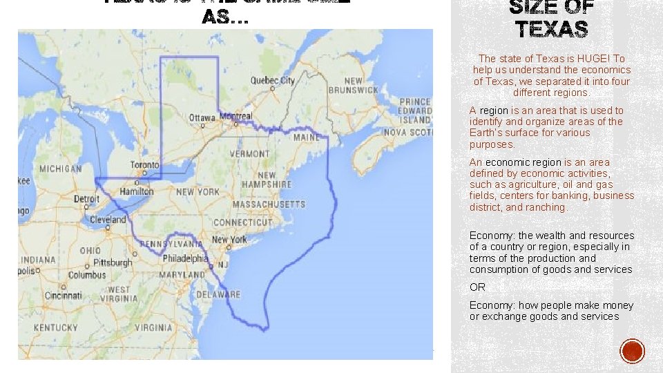 The state of Texas is HUGE! To help us understand the economics of Texas,