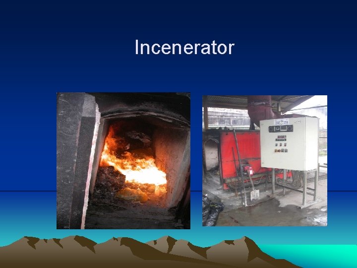 Incenerator 