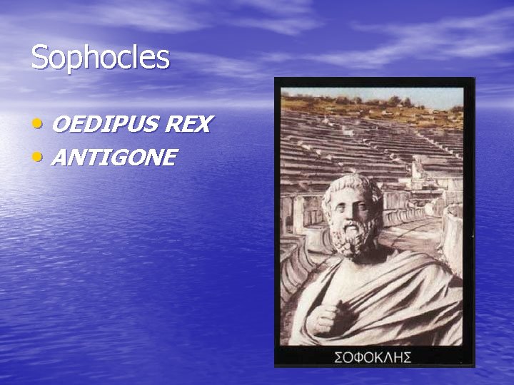 Sophocles • OEDIPUS REX • ANTIGONE 