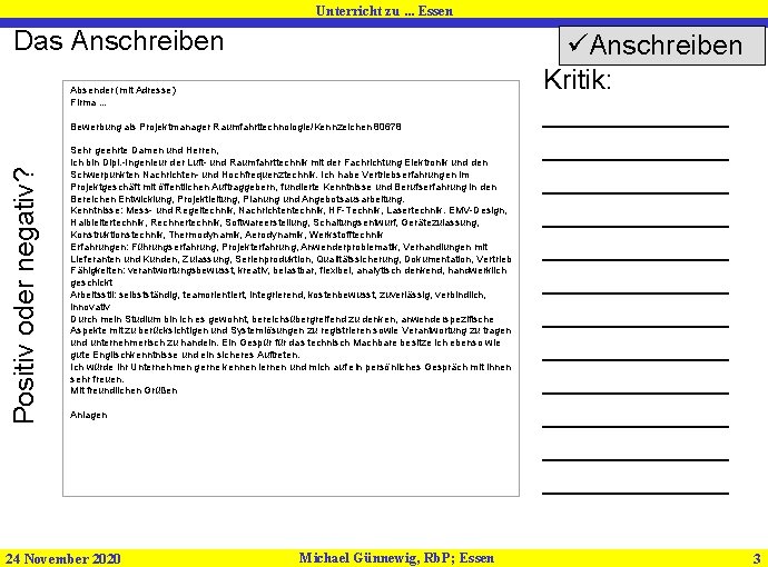 Unterricht zu. . . Essen Das Anschreiben Absender (mit Adresse) Firma. . . Positiv