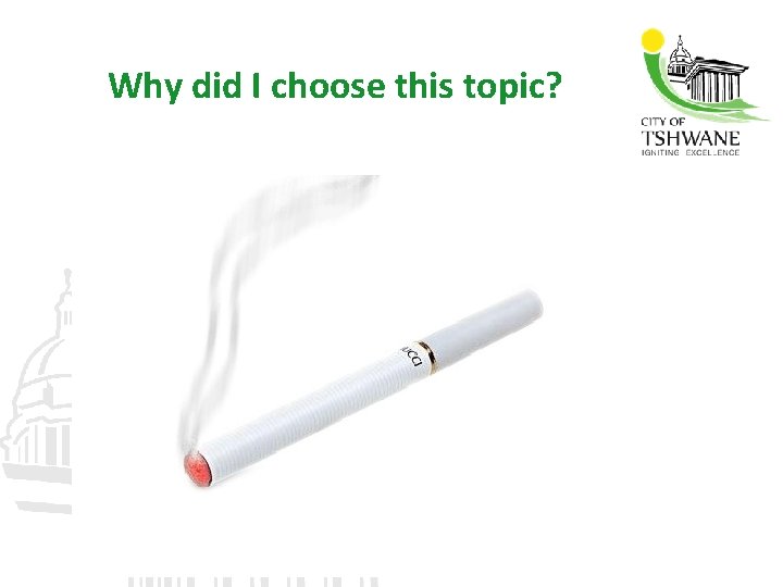 Why did I choose this topic? 