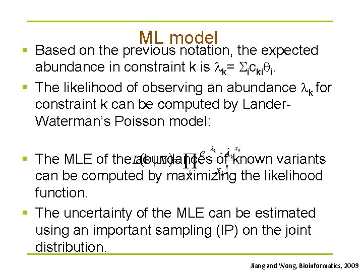 ML model § Based on the previous notation, the expected abundance in constraint k