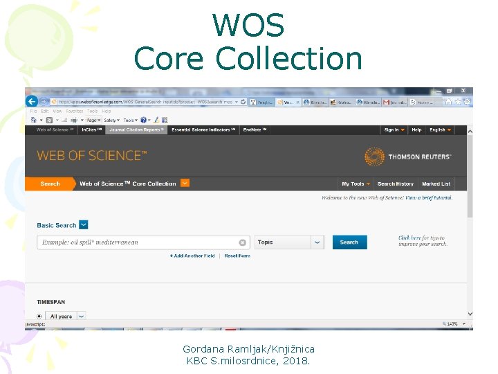 WOS Core Collection Gordana Ramljak/Knjižnica KBC S. milosrdnice, 2018. 