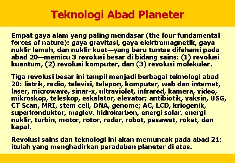 Teknologi Abad Planeter Empat gaya alam yang paling mendasar (the four fundamental forces of