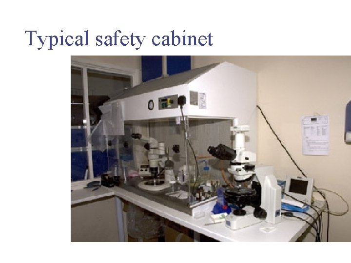 Typical safety cabinet 