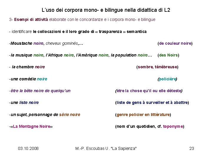 L’uso dei corpora mono- e bilingue nella didattica di L 2 3 - Esempi