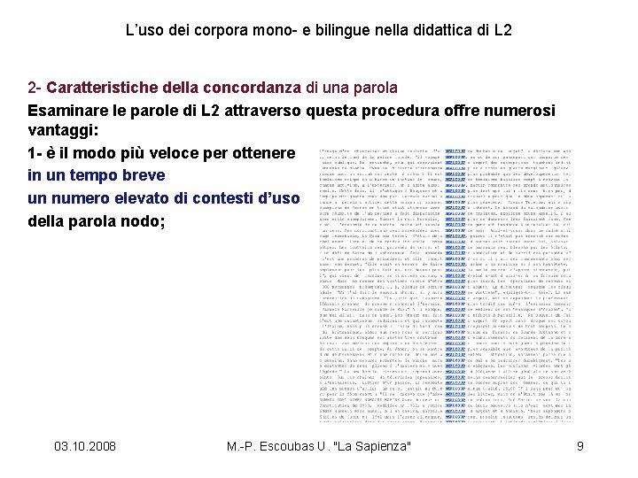 L’uso dei corpora mono- e bilingue nella didattica di L 2 2 - Caratteristiche