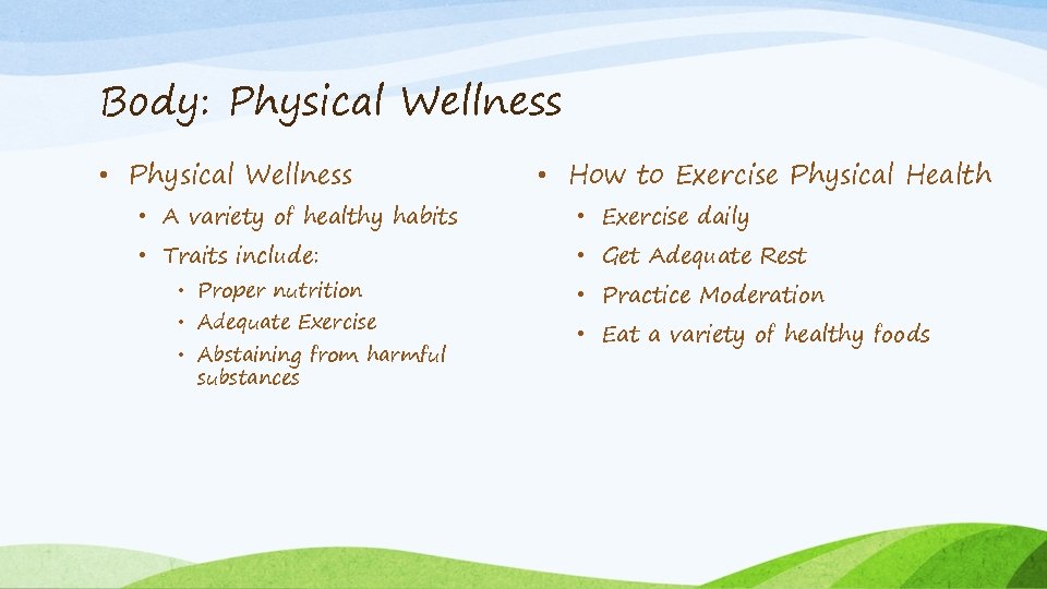 Body: Physical Wellness • Physical Wellness • How to Exercise Physical Health • A