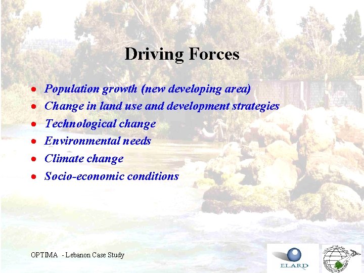 Driving Forces · · · Population growth (new developing area) Change in land use