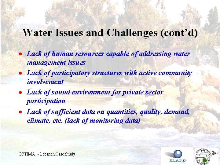 Water Issues and Challenges (cont’d) · Lack of human resources capable of addressing water